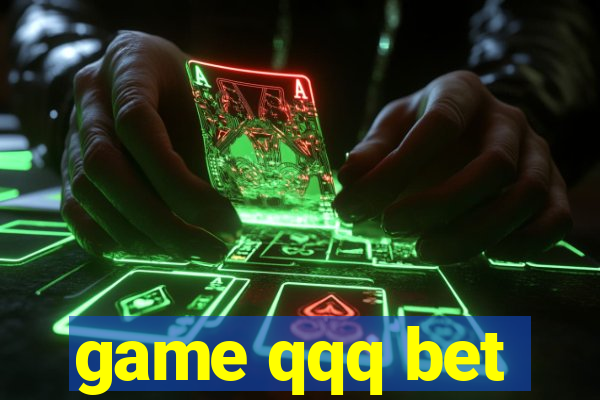 game qqq bet